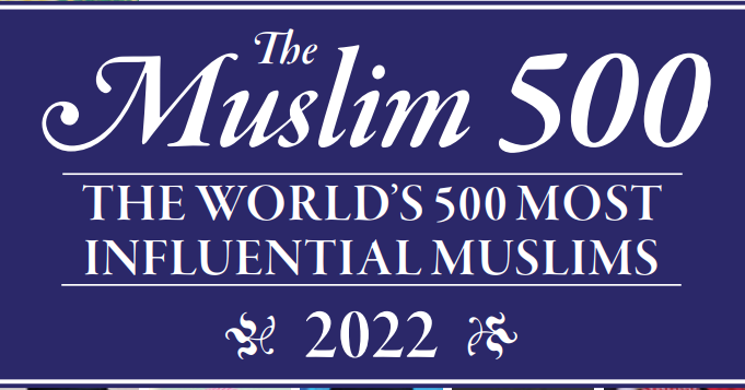 the world's 500 most influential muslims 2022Muslim 500